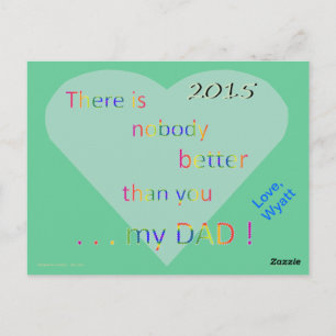 15.05.1 DAD CARD.wyatt t Postcard