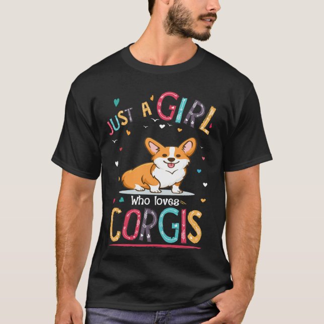 15 Just A Girl Who Loves Corgi T-Shirt (Front)