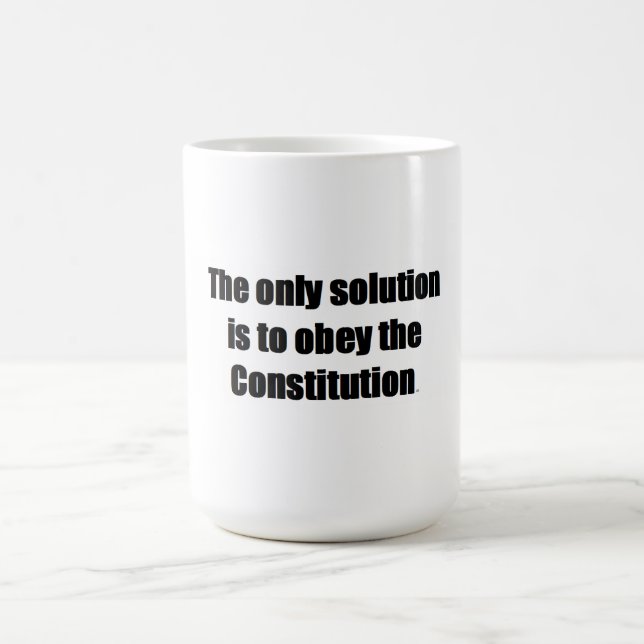 15 oz.Coffee Mug w/ THE ONLY SOLUTION IS TO OBEY (Center)