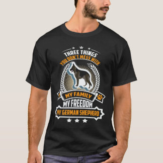 15 Three Things You Don't Mess With My Family My F T-Shirt