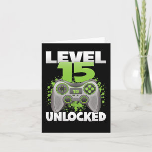 15 Unlocked Video Gaming 15th Birthday Gamer Game Card