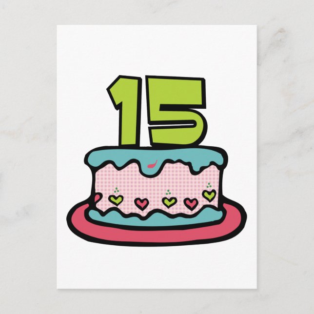 15 Year Old Birthday Cake Postcard (Front)