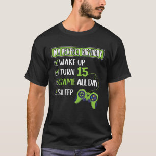 15 Year Old Birthday Gamer 15th Perfect Gaming For T-Shirt