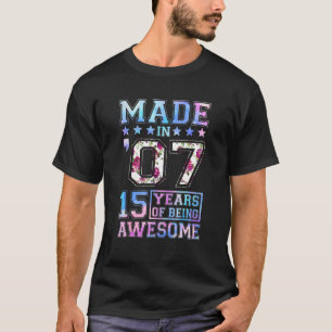 15 Year Old Girl For Birthday Born In 2007 Colou T-Shirt