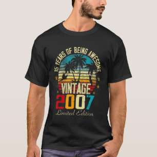 15 Year Old Of Being Awesome Vintage 2007 15th Bir T-Shirt