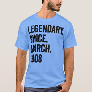 15 Years Legendary Since March 2008 15th Birthday T-Shirt