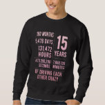 15 Years Married Funny 15th Wedding Anniversary Sweatshirt<br><div class="desc">15 Years Married Funny 15th Wedding Anniversary</div>