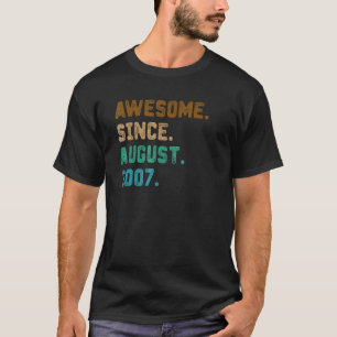 15 Years Old Awesome Since August 2007 15th Birth T-Shirt