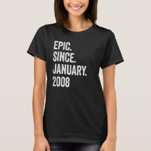 15 Years Old Epic Since January 2008 15th Birthday T-Shirt