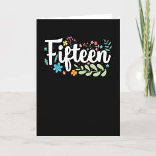 15 Years Old Fifteen 15th Birthday Gift Idea Card