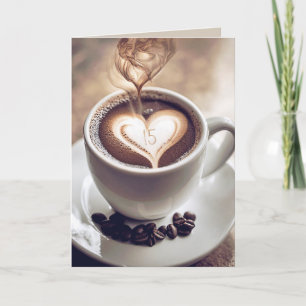 15th Anniversary Coffee With Heart Card