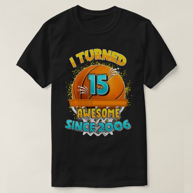 15th Birthday basketball  I Turned 15 Year Old Gif T-Shirt (Design Front)