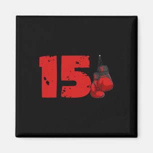 15th Birthday Boxing Fifteen Year Old Boxer Birthd Magnet