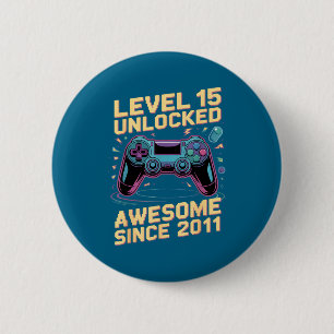 15th Birthday Boy Gift Level 15 Gamer 2011 15 Year 6 Cm Round Badge