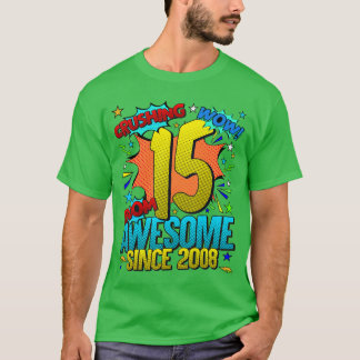 15th Birthday Comic Style Awesome Since 2008 15 Ye T-Shirt