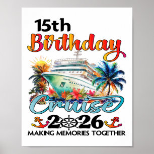 15th Birthday Cruise 2026 Family Cruise Vacation 1 Poster