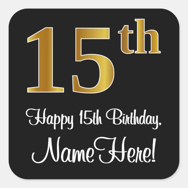 15th Birthday – Elegant Luxurious Faux Gold Look # Square Sticker (Front)
