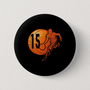 15th Birthday Fun Bysketbyll Lover 15 Years Old Gi 6 Cm Round Badge