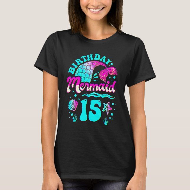 15th Birthday Mermaid 15 Years Ocean Theme Party F T-Shirt (Front)