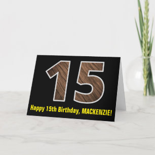 15th Birthday: Name + Faux Wood Grain Pattern "15" Card