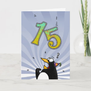 15th Birthday - Penguin Surprise Card