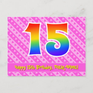 15th Birthday: Pink Stripes & Hearts, Rainbow 15 Postcard