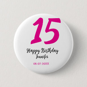 15th birthday quiencenera add date year pink templ 6 cm round badge