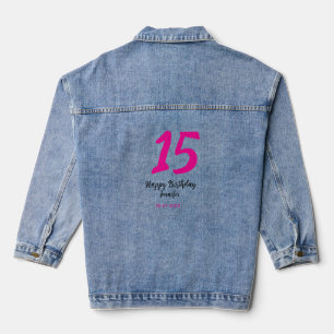 15th birthday quiencenera add date year pink templ denim jacket