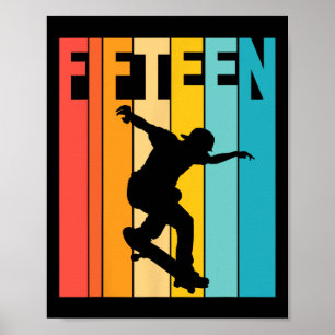 15th Birthday Skateboarding 15 Year Old Skater Par Poster