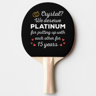 15th Wedding Anniversary I - Crystal Funny Couple Ping Pong Paddle