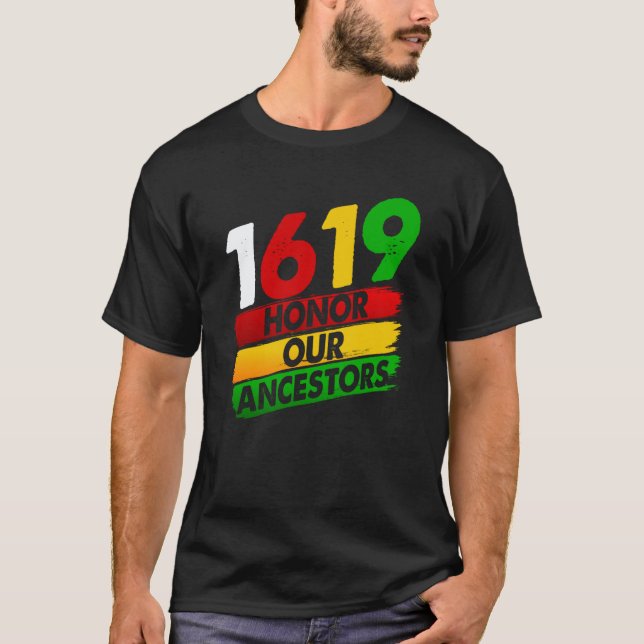 1619 Our Ancestors African American Pride Black Hi T-Shirt (Front)