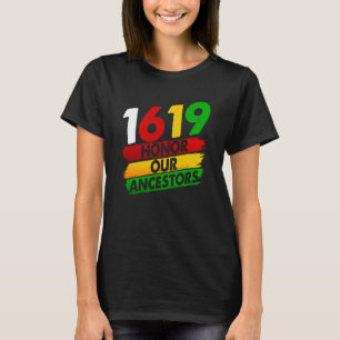 1619 Our Ancestors African American Pride Black Hi T-Shirt