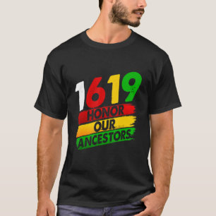 1619 Our Ancestors African American Pride Black Hi T-Shirt