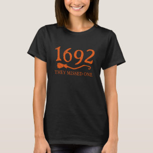 1692 They Missed One Halloween Funny Witchy Salem T-Shirt