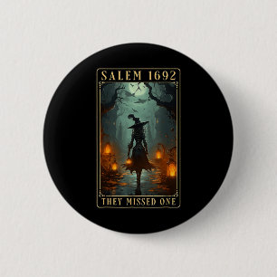 1692 They Missed One Halloween Witch  6 Cm Round Badge