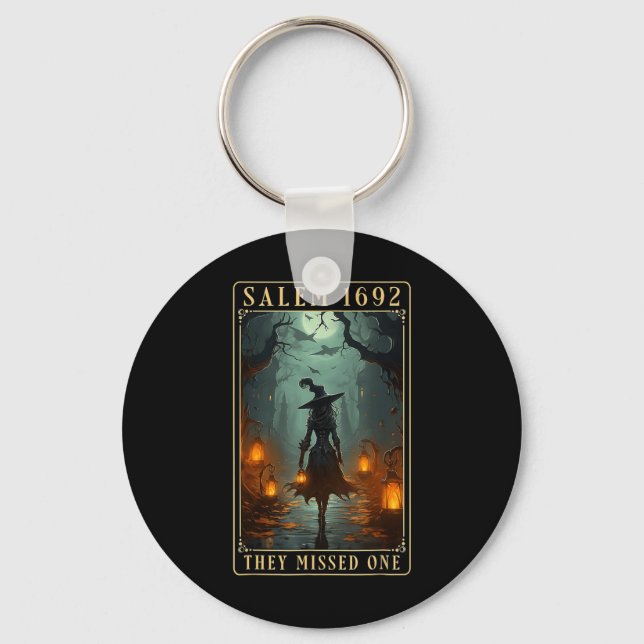 1692 They Missed One Halloween Witch  Key Ring (Front)
