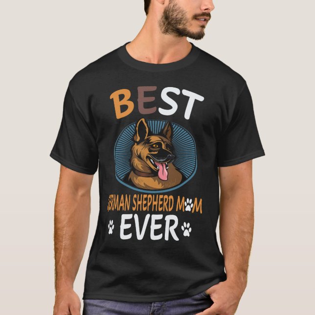 16 Best German Shepherd Mum Ever German Shepherd T-Shirt (Front)