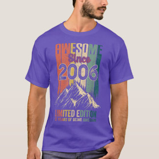 16 Birthday Gifts Awesome Since 2006 Limited Editi T-Shirt