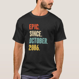16 Year Old 16th Birthday   Epic Since October 200 T-Shirt