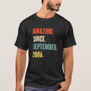 16 Year Old 16th Birthday Funny Amazing Since Sept T-Shirt