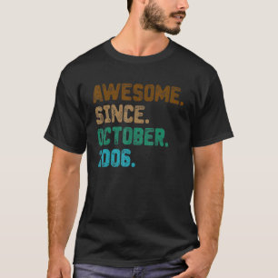 16 Year Old Awesome Since October 2006 16th Birth T-Shirt