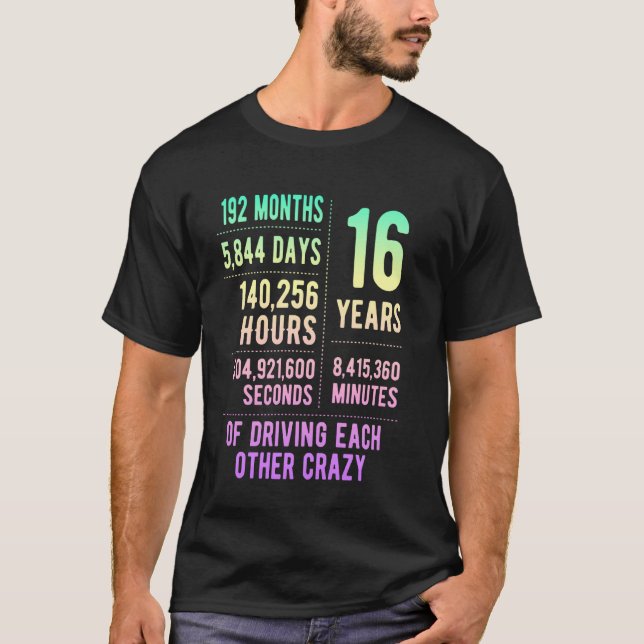 16 Years Married Funny 16th Wedding Anniversary T-Shirt (Front)
