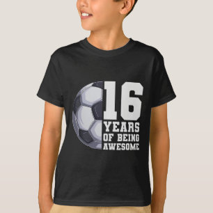 16 Years Of Being Awesome Boys Soccer 16th Birthda T-Shirt
