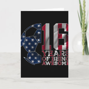 16 Years Of Being Awesome Soccer 16th Birthday Card