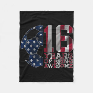 16 Years Of Being Awesome Soccer 16th Birthday Fleece Blanket