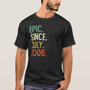 16 Years Old Epic Since July 2006 16th Birthday T-Shirt