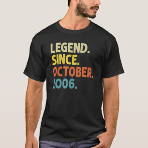 16 Years Old Legend Since October 2006 16th Birth T-Shirt