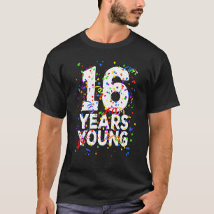 16 Years Young Happy 16th Birthday  Boys Girls T-Shirt