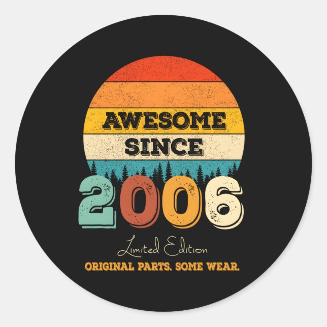 16Th Awesome Since 2006 Original P 16Th Bday Classic Round Sticker (Front)