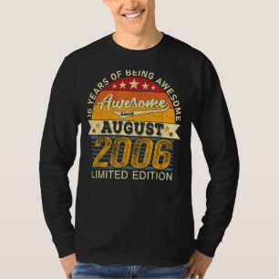 16th Birthday August 2022 16 Years Born 2006 T-Shirt